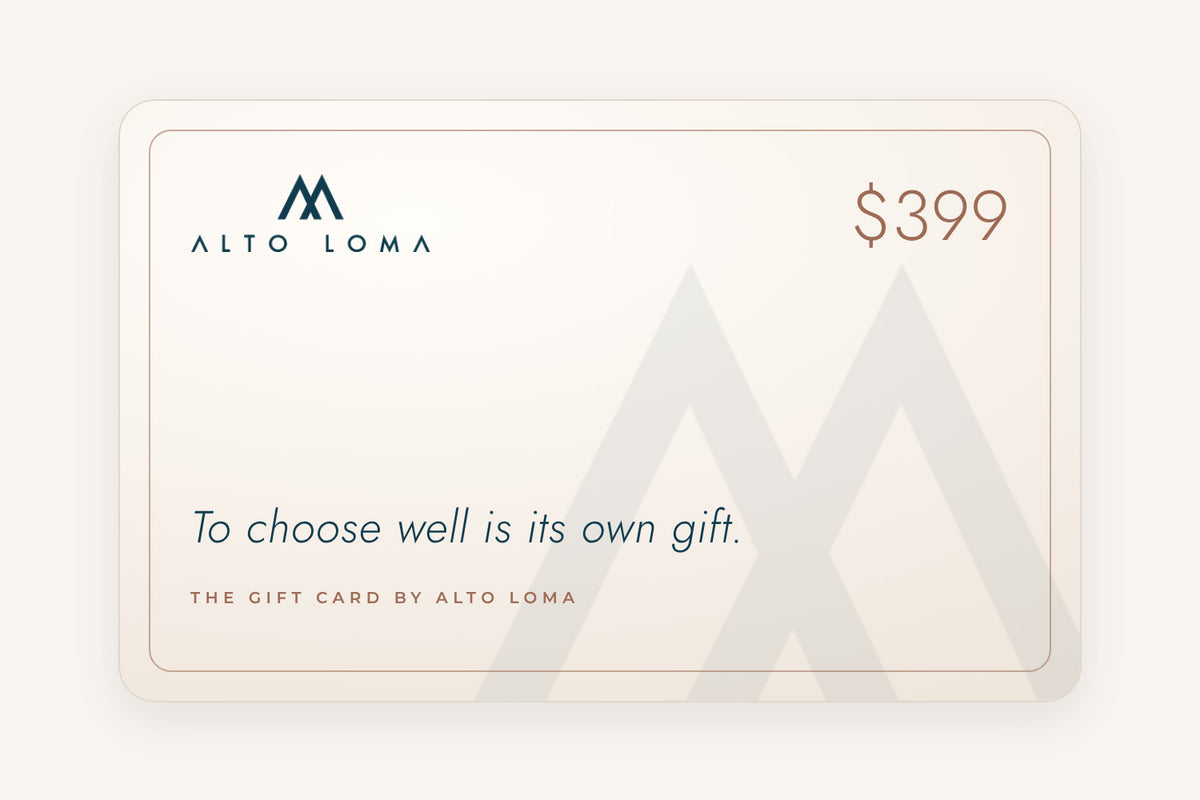 The Gift Card by ALTO LOMA for $399 in ivory with teal logo, reading To choose well is its own gift
